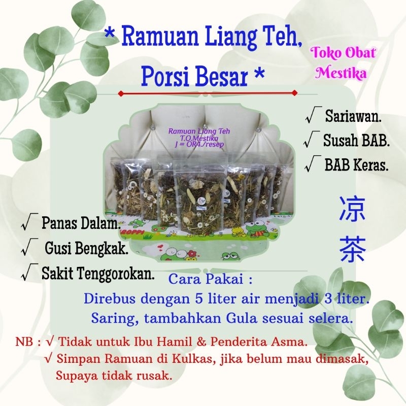 

Ramuan Liang Teh, Porsi Besar.