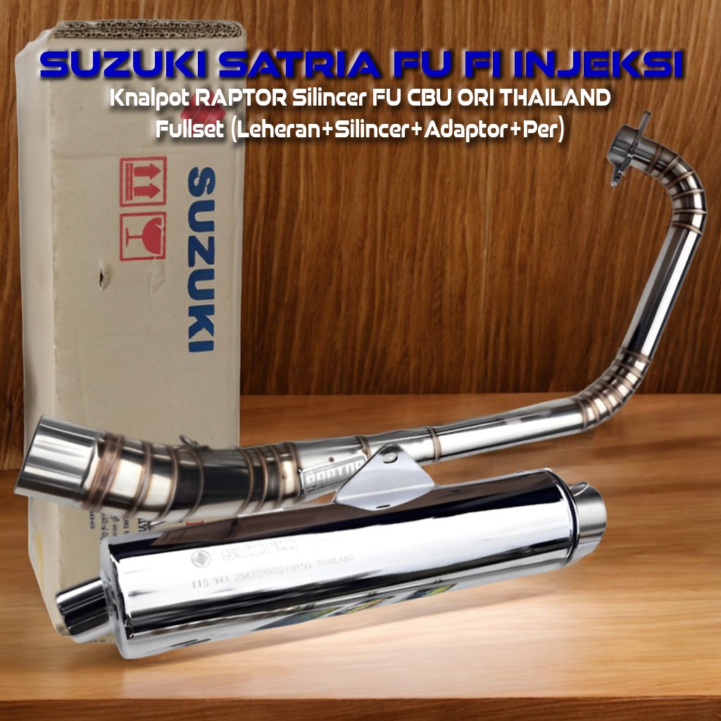 RAPTOR Knalpot Racing Suzuki Satria FU FI Injeksi - Original dan Silincer FU CBU Ori Thailand