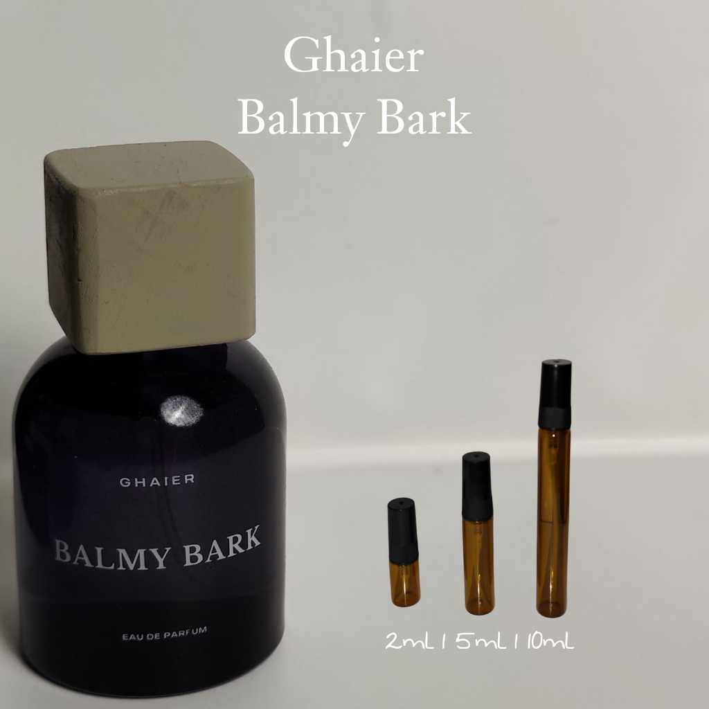 Decant share Ghaier - Balmy Bark tester parfum | 2ml | 5ml | - tokoloola -
