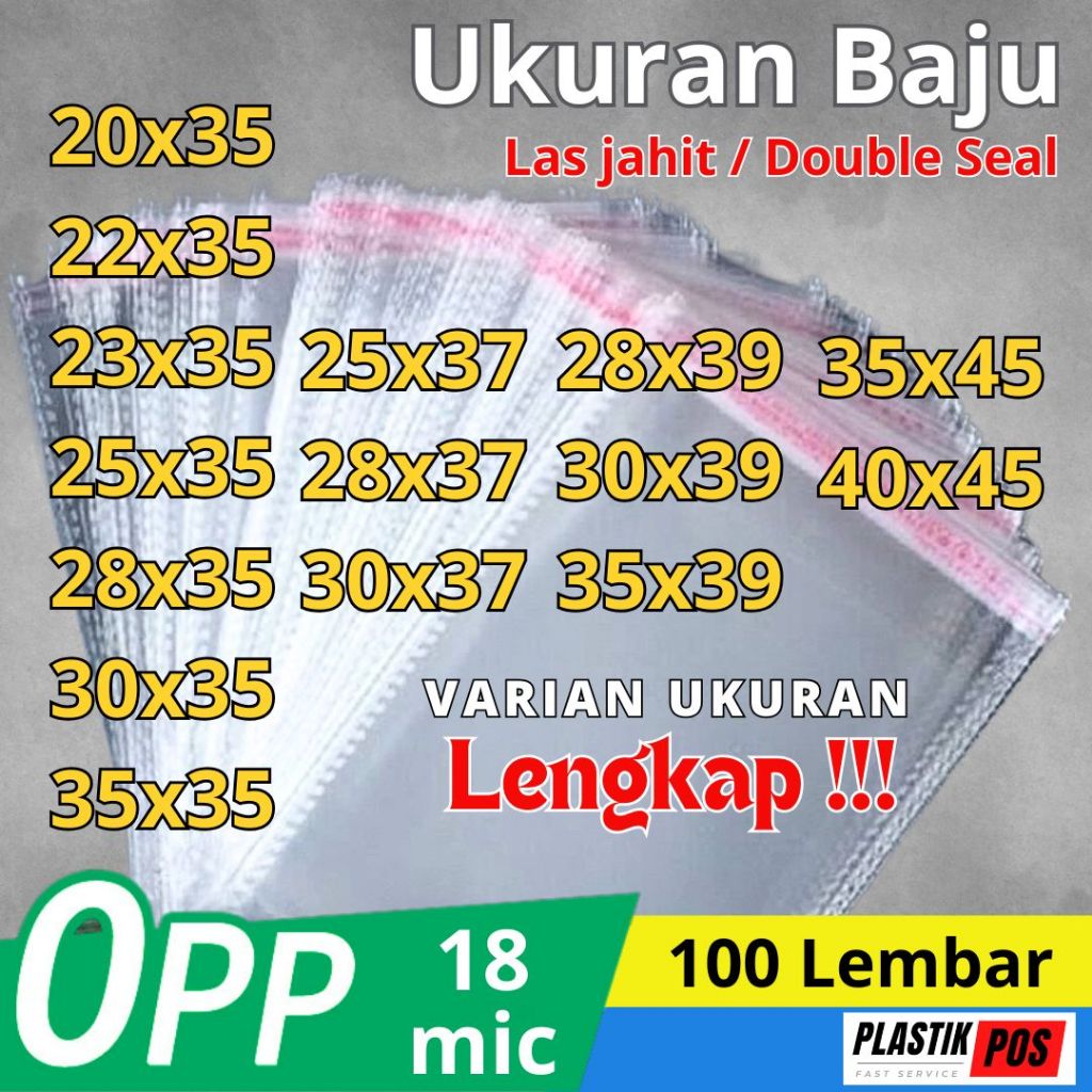 

PLASTIK OPP GARMEN ISI 100 PCS 23x35 25x35 28x35 30x37 30x39 35x39 Plastik OPP Lem Baju Sandal kemasan Packing baju bening plastik Baju seal