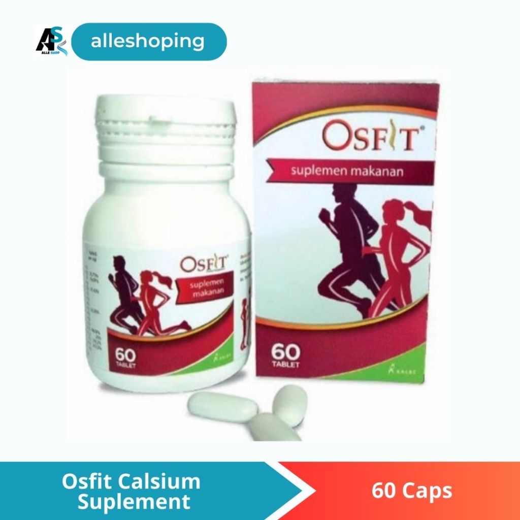 Osfit 60 tablet / Suplemen penguat tulang / Pengapuran sendi