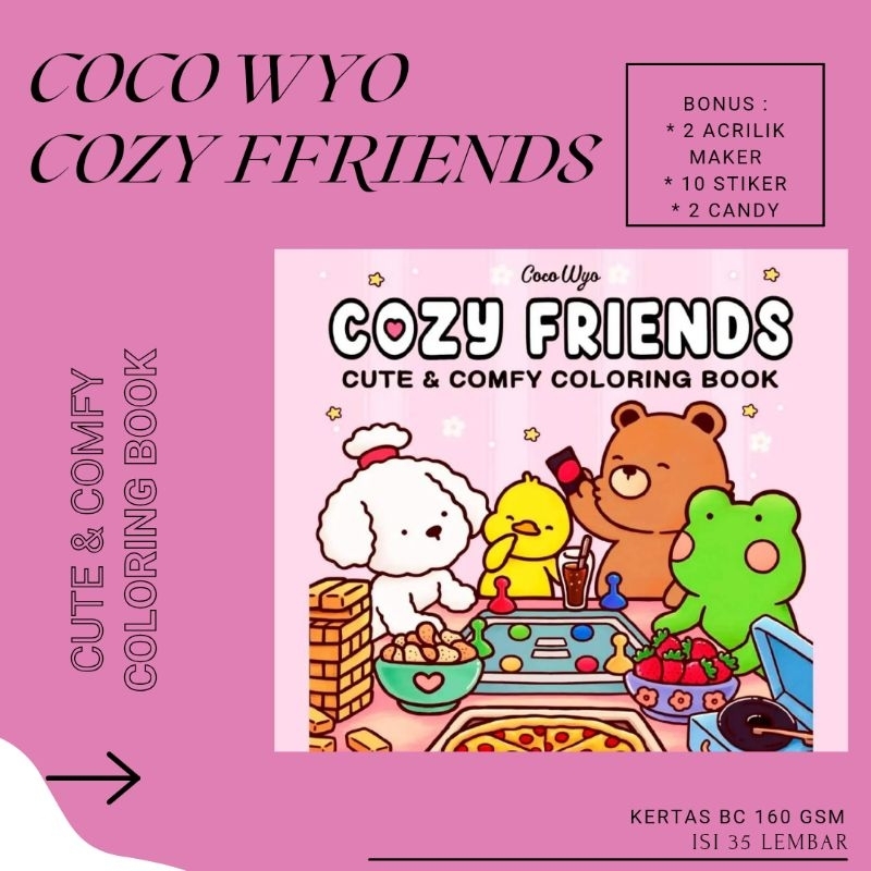 

(35 lmbr) Buku Mewarnai Cozy Friends Cute & Comfy Coloring Book with Coco Wyo