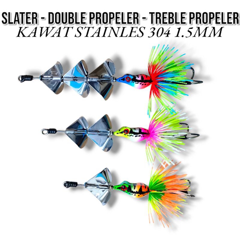 SLATER - DOUBLE PROPELER - TREBLE PROPELER. UMPAN CASTING GABUS DAN TOMAN