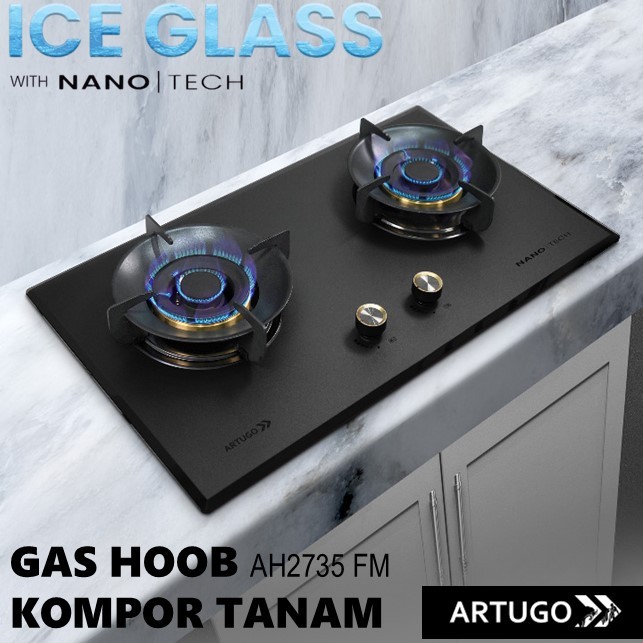 KOMPOR GAS TANAM AH 2735 FM ICEDGLASS+NANOTECH  DUA TUNGKU ( ARTUGO) BUILT IN HOB