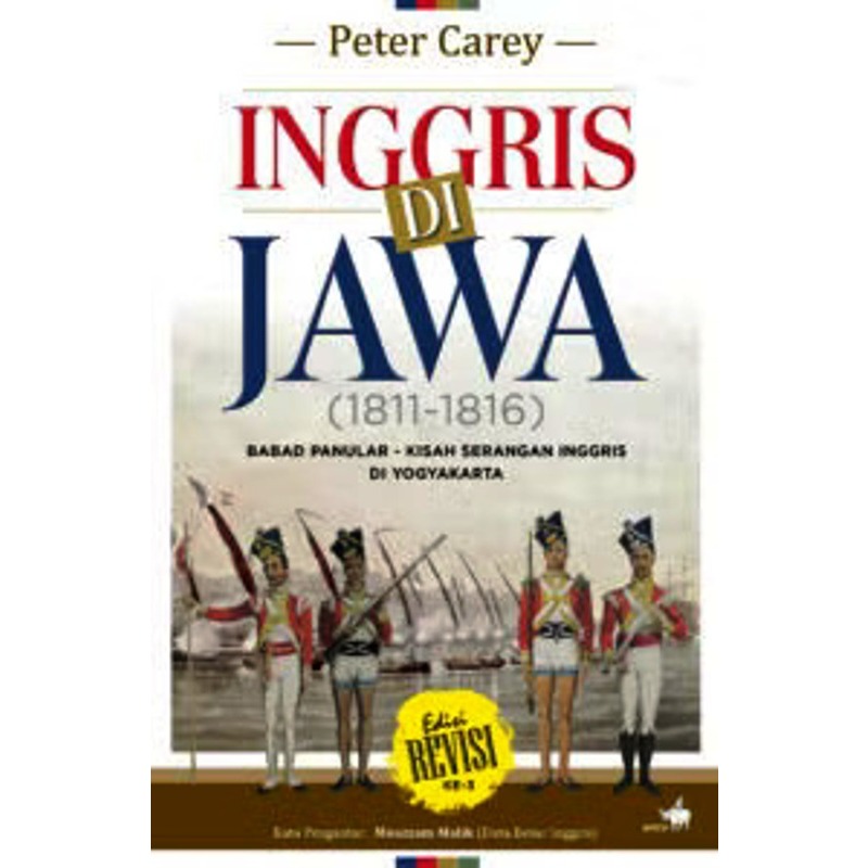 Inggris di Jawa (1811-1816) Babad Panular - Kisah Serangan Inggris di Yogyakarta