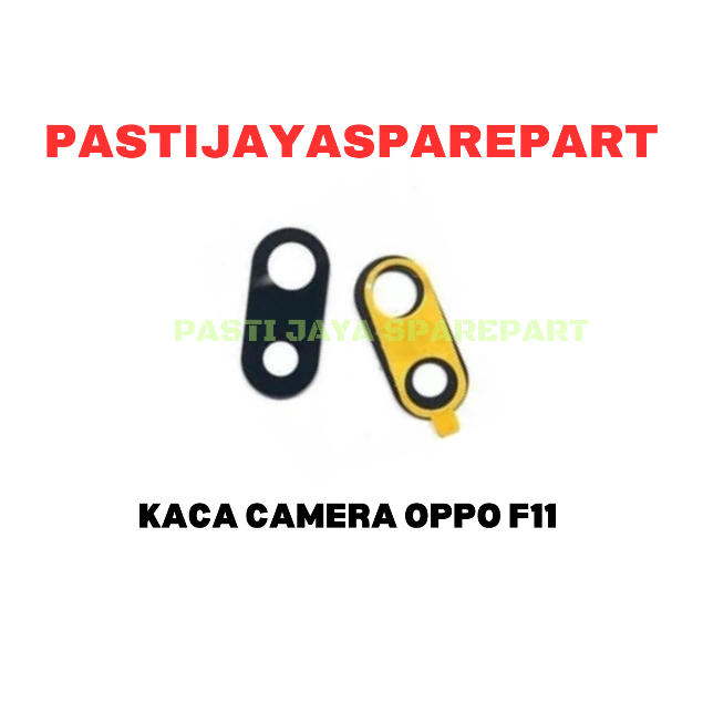 TUTUP LENSA / KACA KAMERA  OPPO 11 /OPPO F11  PRO