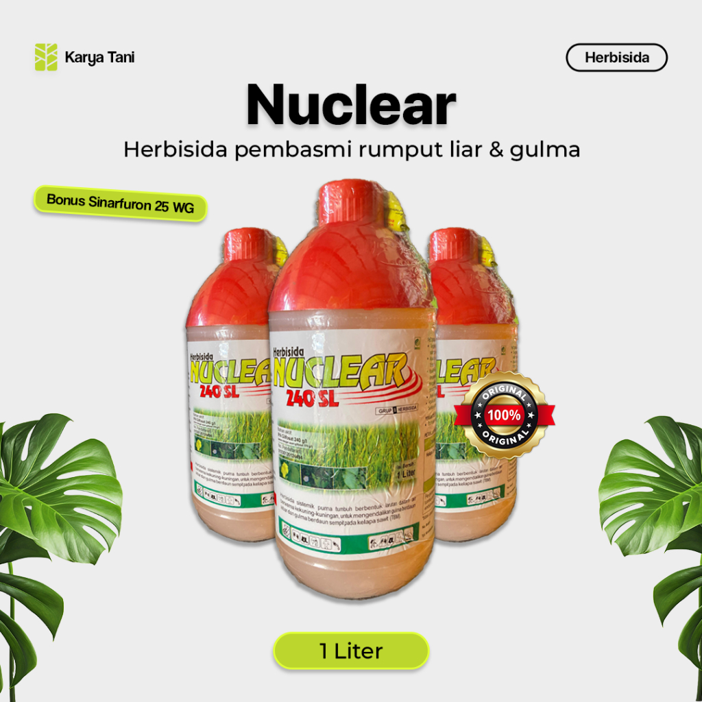 NUCLEAR 240SL HERBISIDA OBAT PEMBASMI RUMPUT DAN GULMA 1 LITER