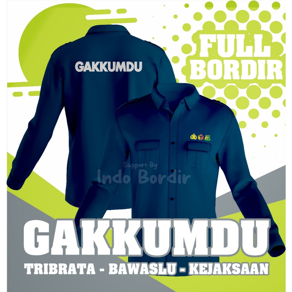 Kemeja Bordir GAKKUMDU (Tribrata, Bawaslu, Kajaksaan)