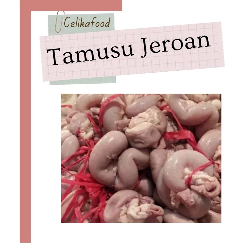 Tamusu 250gr Usus Sapi Jeroan Fresh Makanan
