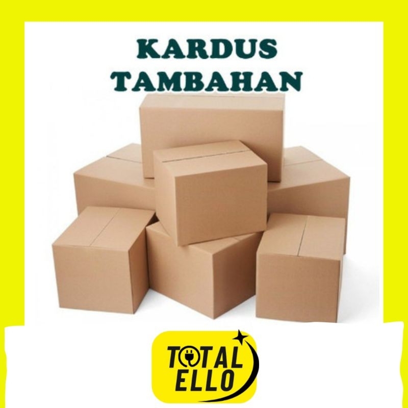 

Tambahan Kardus Extra Pengaman.