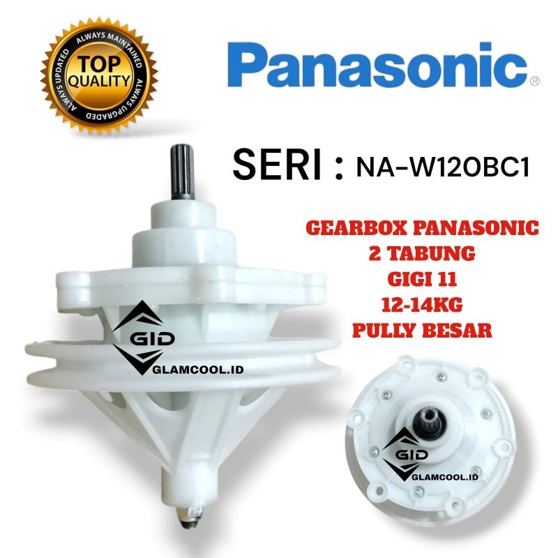 NA-W120BC1 GEARBOX GIRBOX MESIN CUCI PANASONIC 2 TABUNG PULLY LEBAR 12-14KG