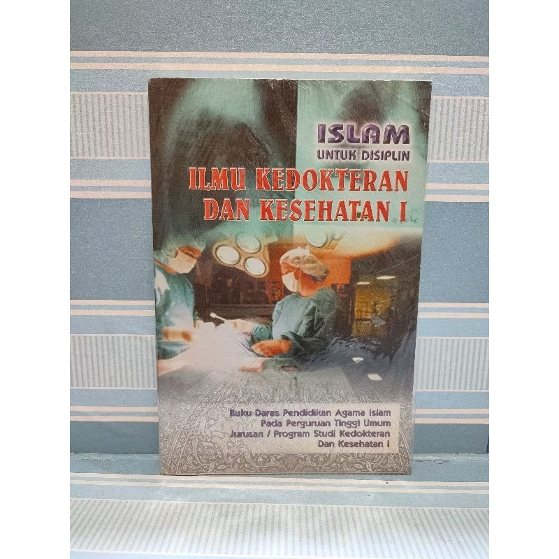 Buku islam untuk disiplin ilmu kedokteran dan kesehatan