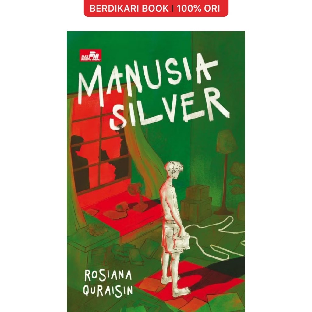 Berdikari - Novel Manusia Silver - Gramedia