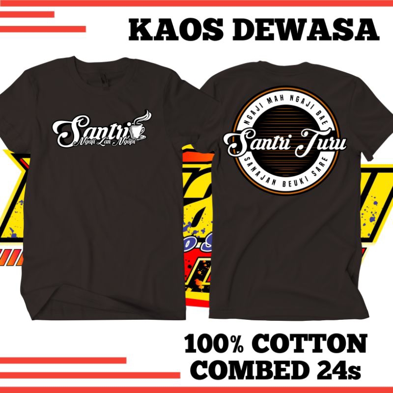 Kaos santri turu terbaru // kaos santri Sunda keren // kaos kata kata santri keren premium quality