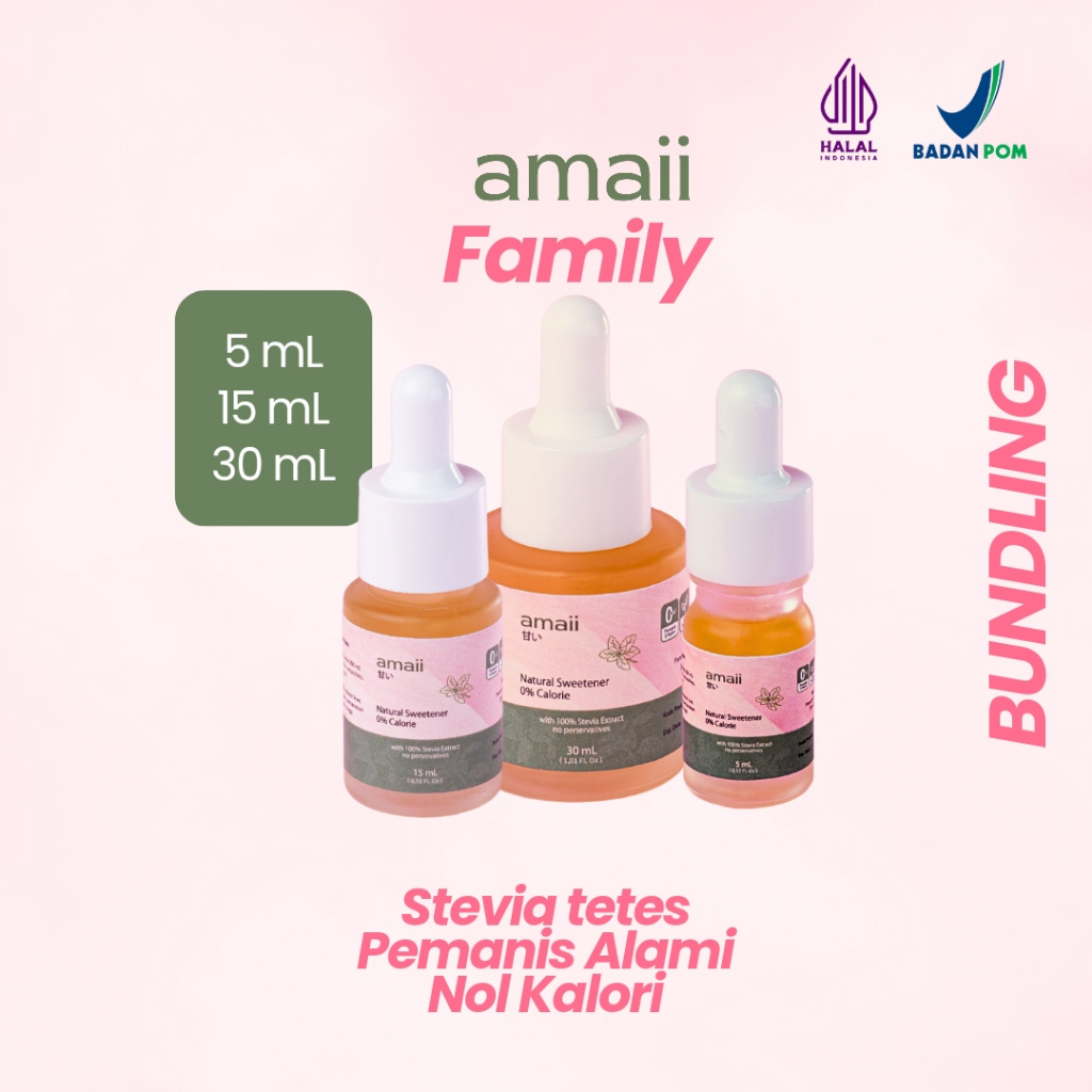 

BUNDLING AMAII FAMILY (5 mL , 15 mL & 30 mL) - Pemanis Alami Nol Kalori / Natural Sweetener Zero Calorie Liquid Stevia