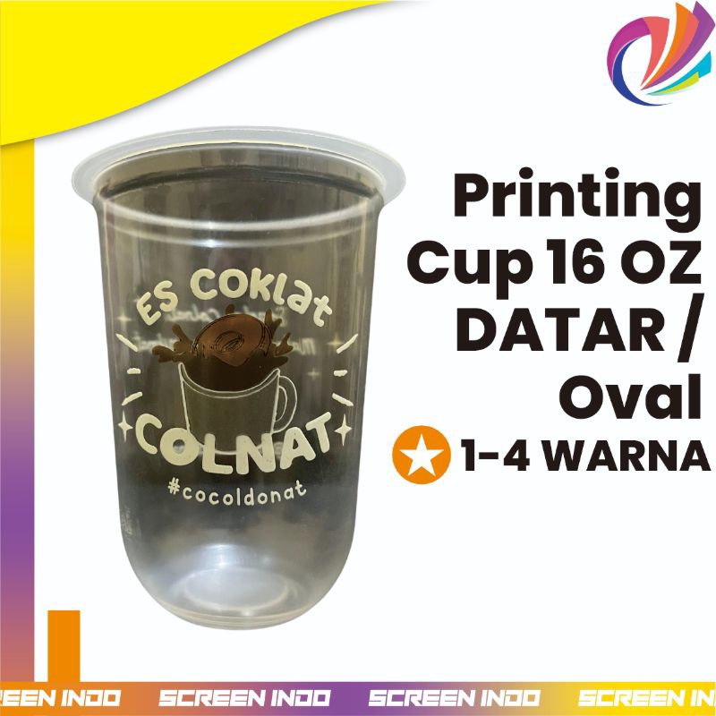 Sablon cup 16oz Datar & Oval SA. 1-4 Warna