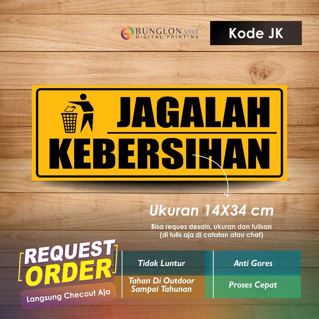 

STIKER JAGALAH KEBERSIHAN + LAMINASI KODE JK KUNING TUA
