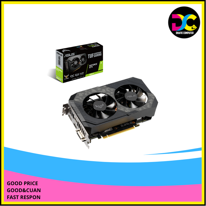 Gtx 1660 Super Asus Tuf Gtx 1650 Price ASUS TUF GeForce GTX 1660