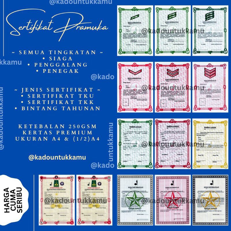 

SERTIFIKAT PRAMUKA SIAGA, PENGGALANG, PENEGAK (SERTIFIKAT TKU, TKK, BINTANG TAHUNAN, GARUDA) - SATUAN