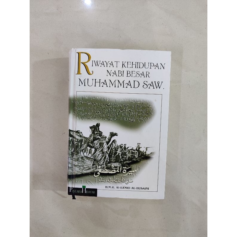 RIWAYAT KEHIDUPAN NABI BESAR MUHAMMAD SAW