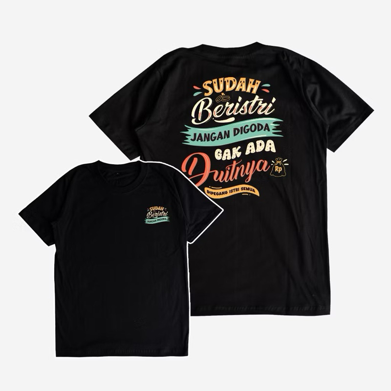 KAOS VIRAL UDAH BERISTRI JANGAN DI GODA NGGAK ADA DUITNYA