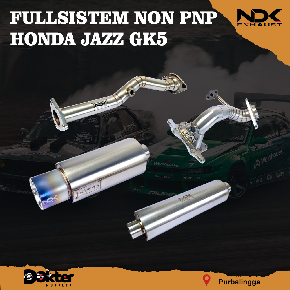 KNALPOT RACING MOBIL HONDA JAZZ GK5 FULLSISTEM NDK EXHAUST MUFFLER DK03V3 DK03V4 BASS HARIAN MOBIL J