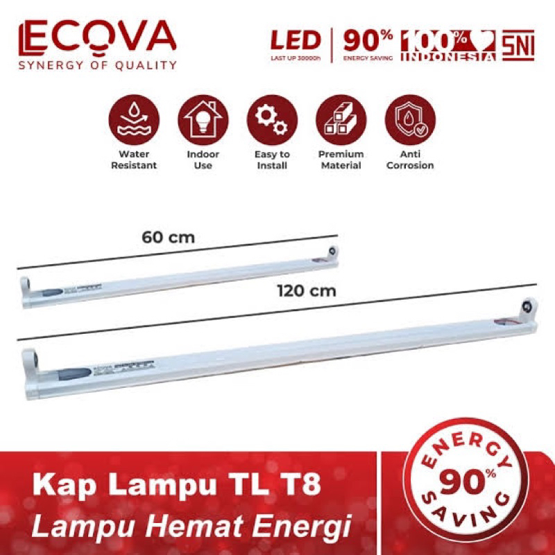 Kap Lampu TL (T8) Ecova 60 CM / 120 CM (Untuk T8 1 Arus & 2 Arus)