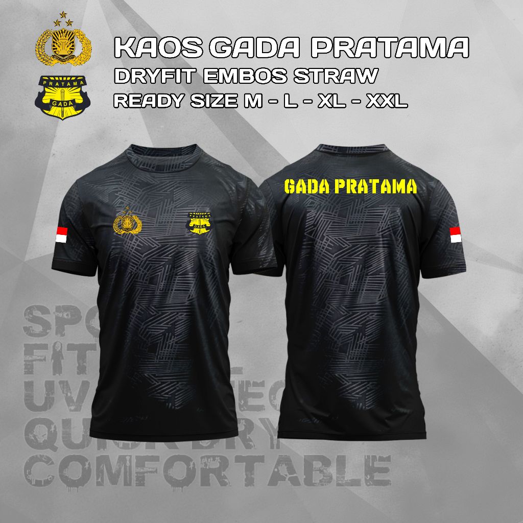 KAOS GADA PRATAMA / MITRA POLRI / GADA MADYA  DRYFIT EMBOS / KAOS DRYFIT EMBOS SATPAM GADA PRATAMA /
