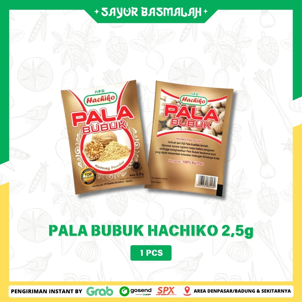 

Pala Bubuk Hachiko 2,5g 1 pcs - Sayur Basmalah