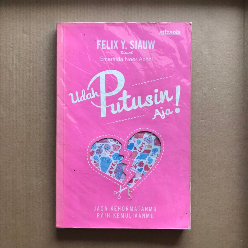 Udah Putusin Aja (Preloved Book)