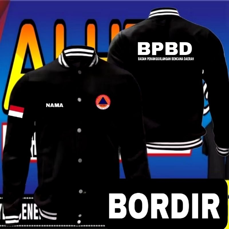 Jaket bordir bpbd jaket BPBD jaket varsity BPBD jaket baseball BPBD jaket kerja BPBD jaket seragam B