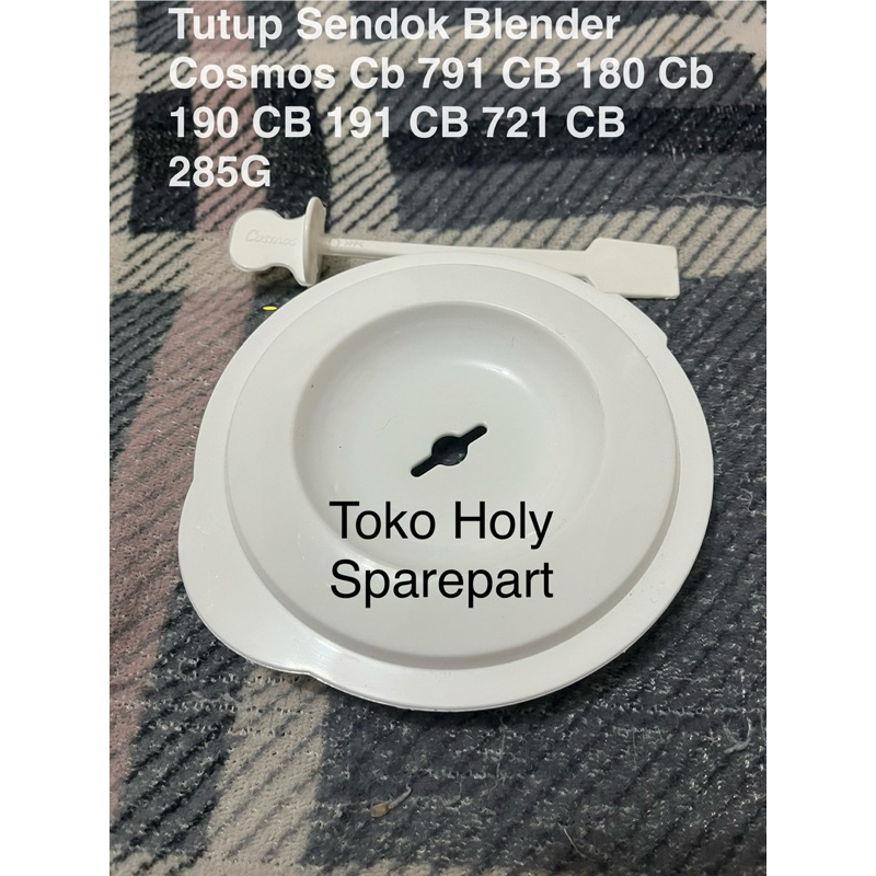 Tutup Sendok Blender Cosmos Cb 791 CB 180 Cb 190 CB 191 CB 721 CB 285G