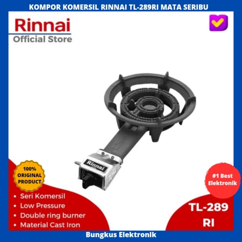 KOMPOR MAWAR RINNAI KOMERSIL 1 TUNGKU TL-289RI