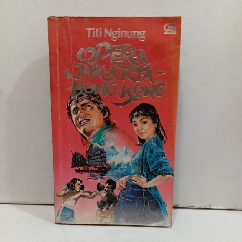 Novel Opera Jakarta Hong Kong by Titi Nginung