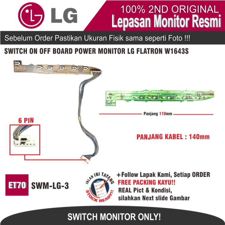 ET70 SWM-LG-3 SWITCH ON OFF BOARD POWER MONITOR LG FLATRON W1643S