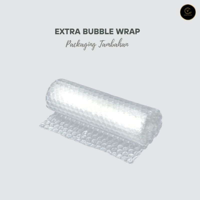 

Bubble Wrap Tambahan