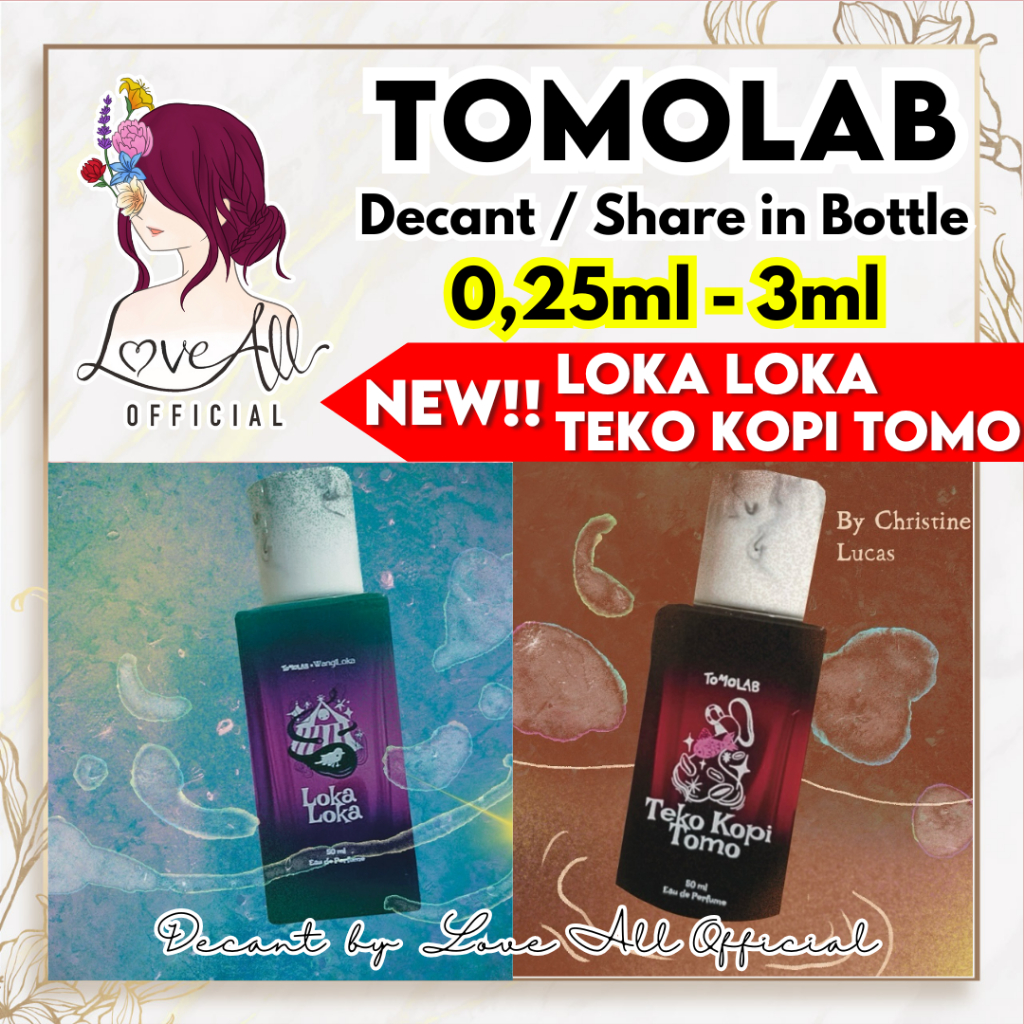 TOMOLAB 0,25ml - 3ml ALL VARIANT ❤️ Decant Share in Bottle Tester Love All Official Teko Kopi Tomo L