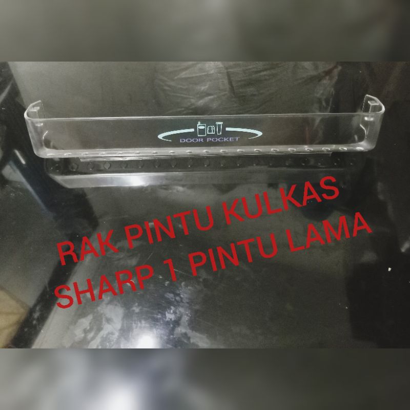 RAK PINTU KULKAS SHARP 1 PINTU LAMA.NICE CRYSTAL.SECOND ORIGIN