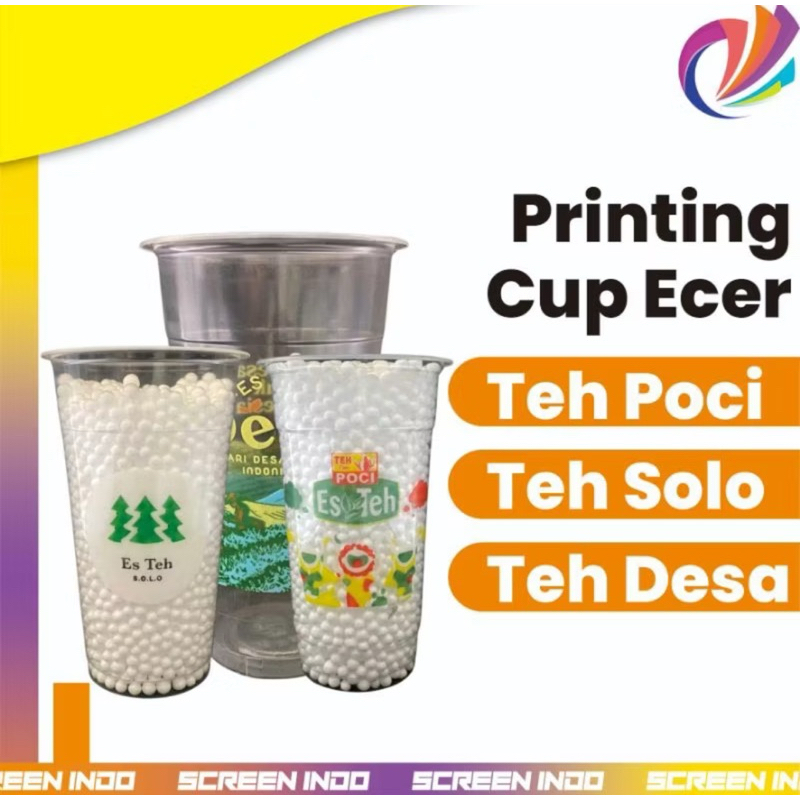 Print Cup Es Teh ( Eceran ) 22oz Solo , poci , desa, Nusantara
