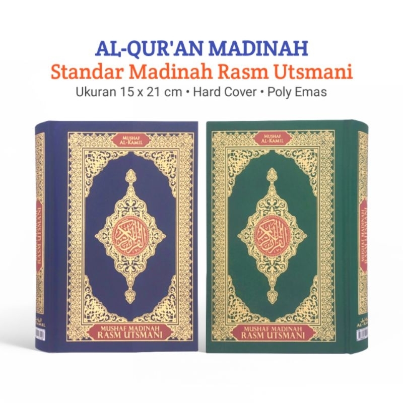 Alquran Madinah Standar Madinah Rasm Utsmani Ukuran Sedang A5 - Alkamil Mushaf Madinah Rasm Utsmani