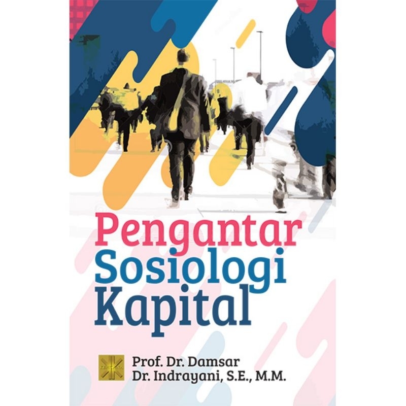 Pengantar Sosiologi Kapital - Buku Sosiologi