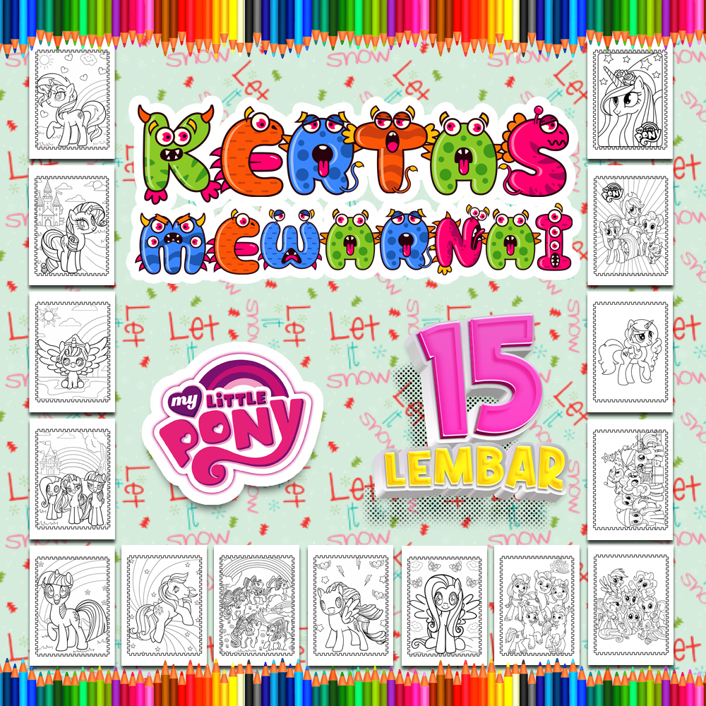 

Kertas mewarnai anak 15 Lembar. coloring worksheet paket lengkap sketsa Tema [My Little Pony]