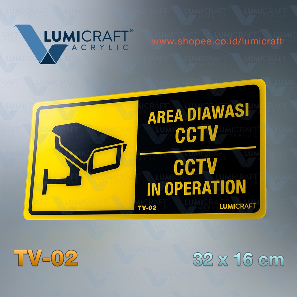 

KODE K49P Sign Area Diawasi CCTV CCTV In Operation Akrilik 32 x 16 cm Besar Lumicraft TV2