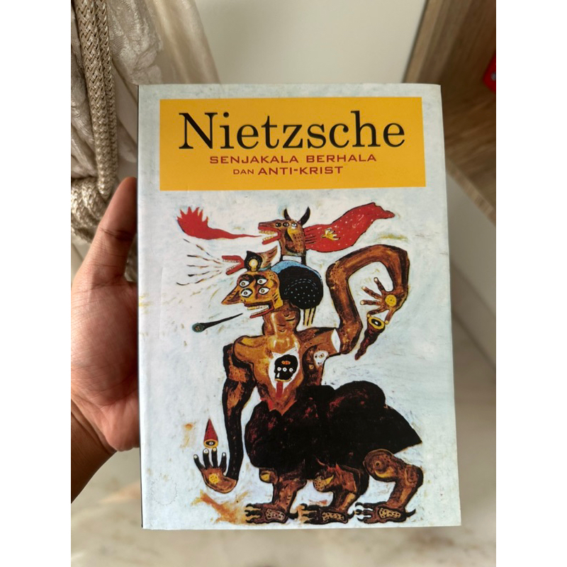 Senjakala Berhala dan Anti Krist - Friedrich Nietzsche