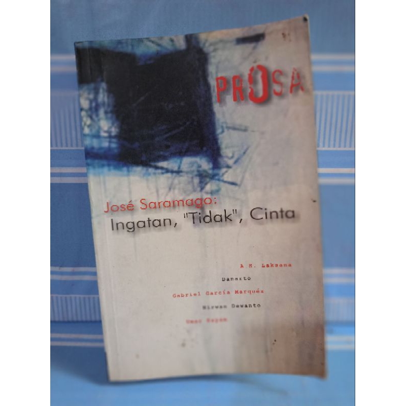 INGATAN,"TIDAK",CINTA by jose saramago