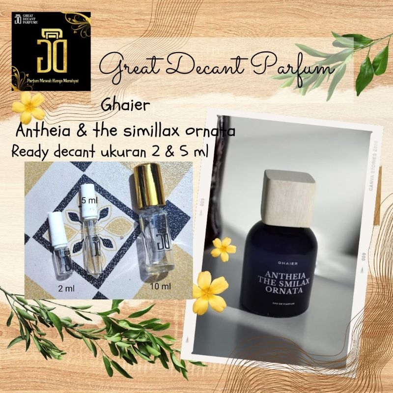 Antheia & the simillax conata Ghaier Parfum Decant