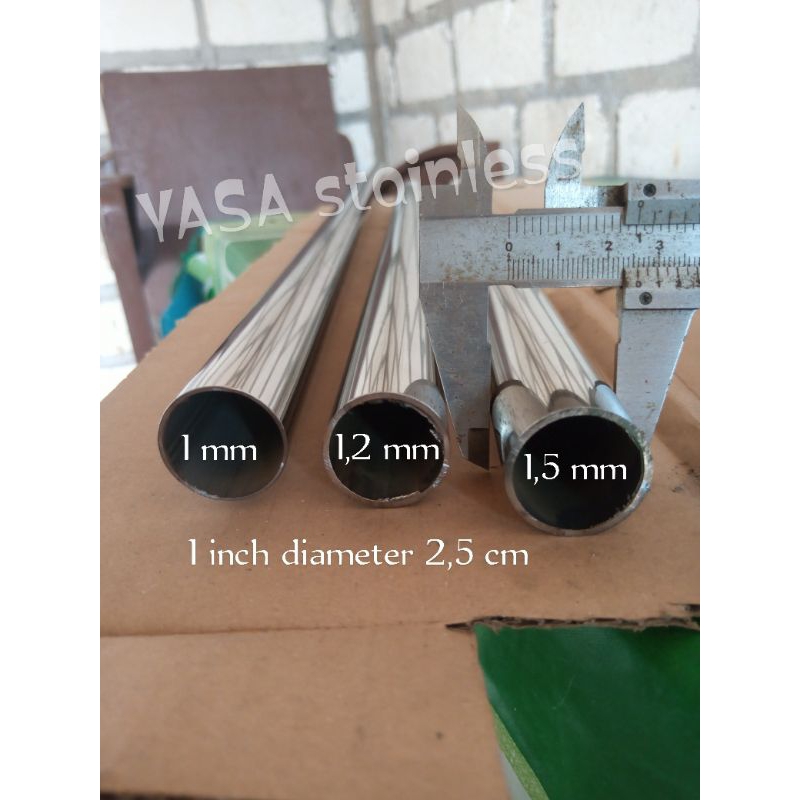 pipa stainless 1 inch diameter 2,5 cm tebal 1mm, 1,2 mm 1,5mm