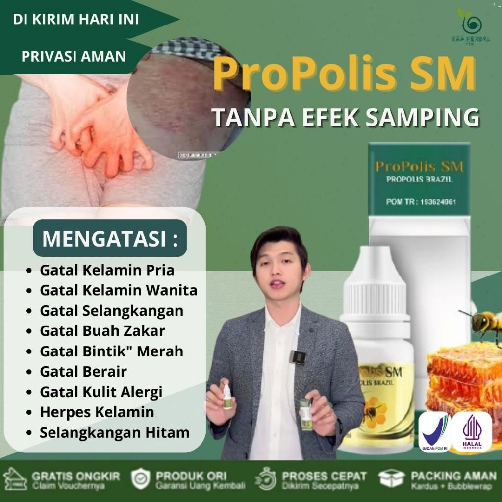 PROPOLIS - Obat Atasi Gatal Kelamin Pria, Gatal Kelamin Wanita, Gatal Selangkangan, Gatal Buah Zakar