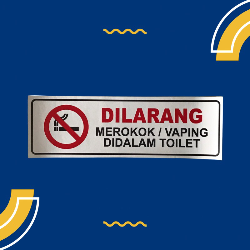 

Sticker Dilarang Merokok