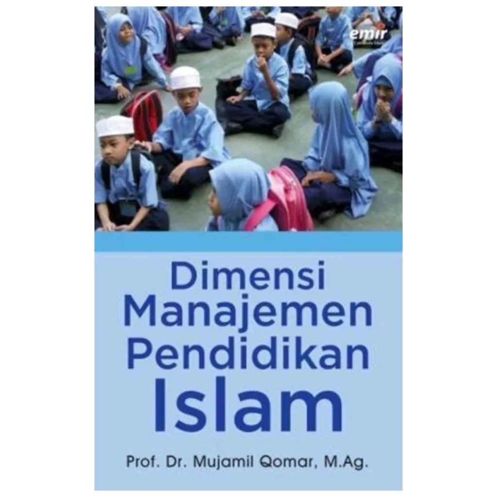 Dimensi Manajemen Pendidikan Islam - Mujamil Qomar - NR